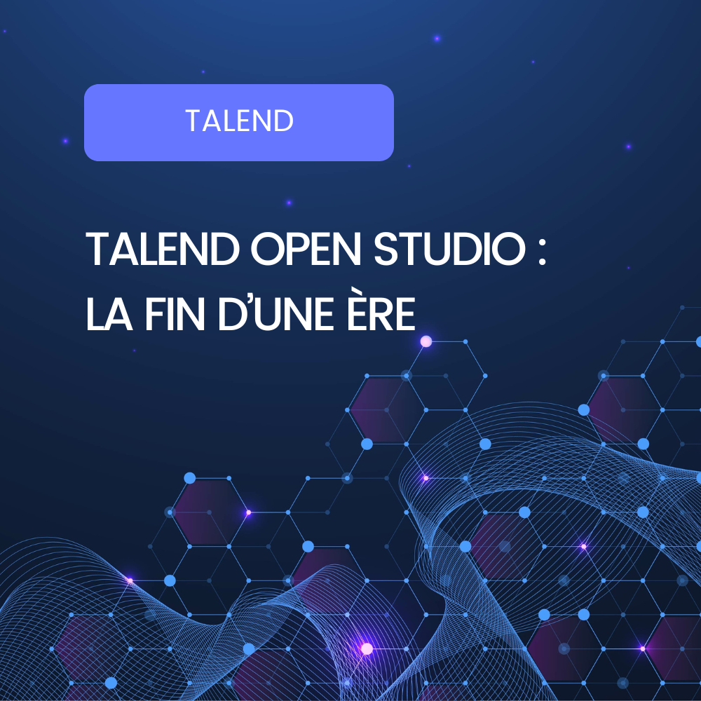 Talend Open Studio TOS Arrêt le 31 janvier 2024