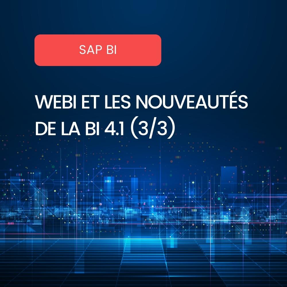 bi-4-1-d-tails-de-la-nouvelle-version-de-sap-business-objects-partie-3