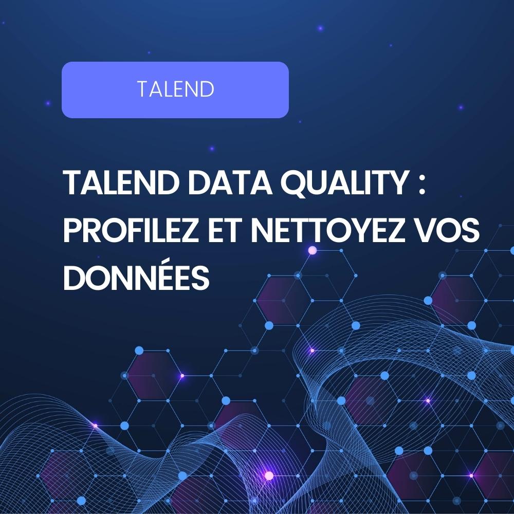 talend-data-quality-la-qualit-des-donn-es-au-coeur-de-talend-cloud